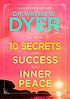 Dr. Wayne Dyer's 10 secrets for success and inner... door Wayne W Dyer