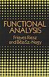 Functional analysis by  Frigyes Riesz 