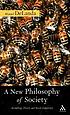 A new philosophy of society : assemblage theory... by  Manuel De Landa 