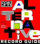 Spin alternative record guide : [the essential artists and albums of punk, new wave, indie rock, and hip hop]