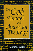 The God of Israel and Christian theology