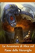 Le avventure di Alice nel paese delle Meraviglie by Lewis Carroll