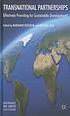 Transnational partnerships : effectively providing... by Marianne Beisheim