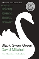 Black Swan Green A Novel Book 06 Worldcat Org Black Swan Green A Novel Book 06 Worldcat Org