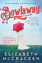 Bowlaway : a novel