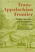 The trans-Appalachian frontier : people, societies,... by Malcolm J Rohrbough