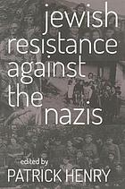 Jewish resistance against the Nazis