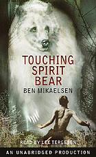 Touching spirit bear
