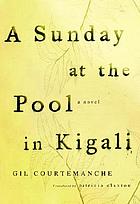 A Sunday at the pool in Kigali