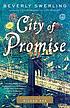 City of promise : a novel of New York's Gilded... per Beverly Swerling