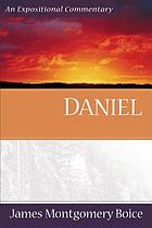 Daniel : an expositional commentary