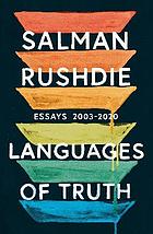 LANGUAGES OF TRUTH : nonfiction 2003-2020.