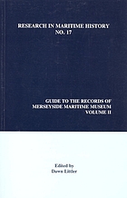 Guide to the records of Merseyside Maritime Museum. Volume II