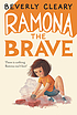 Ramona the brave by  Beverly Cleary 