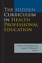 Hidden Curriculum in Health Professional Education.