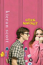 Geek magnet : a novel in five acts