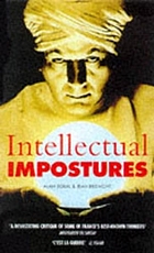 Intellectual impostures : postmodern philosophers' abuse of science