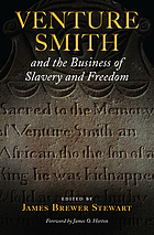 Venture Smith and the business of slavery and freedom