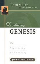 Exploring Genesis : an expository commentary