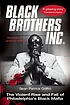 Black Brothers, Inc. : the violent rise and fall... by  Sean Patrick Griffin 