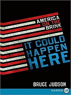 It could happen here : America on the brink