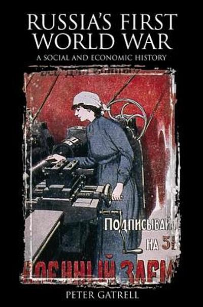 Russia's First World War : a social and economic history | WorldCat.org