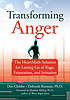 Transforming anger : the HeartMath solution for... by Doc Lew Childre