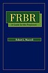FRBR : a guide for the perplexed by  Robert L Maxwell 