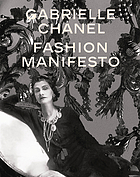 Gabrielle Chanel Fashion Manifesto Book Worldcat Org