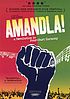 Amandla! : a revolution in four part harmony by  Lee Hirsch 