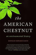 The American chestnut : an environmental history