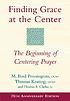 Finding grace at the center : the beginning of... 저자: M  Basil Pennington
