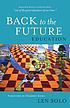 Education : back to the future by  Len Solo 