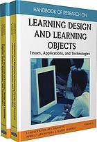 Handbook of research on learning design and learning objects : issues, applications and technologies