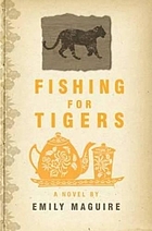 Fishing for tigers