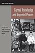 Carnal knowledge and imperial power : race and... by  Ann Laura Stoler 