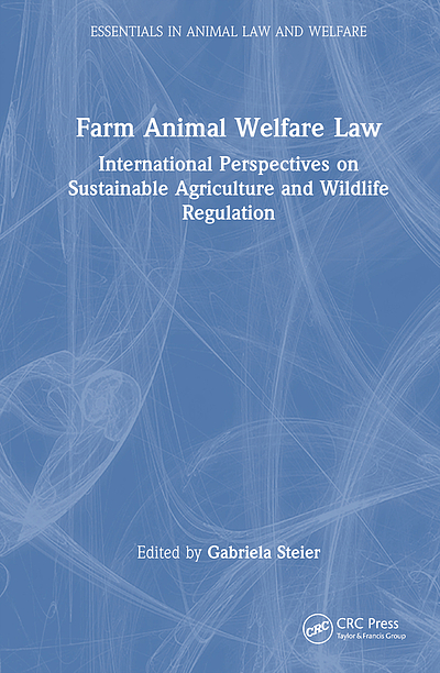 Farm Animal Welfare Law : International Perspectives On Sustainable ...