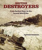 British destroyers : from earliest days to the Second World War