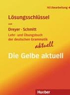 Lehr- und Übungsbuch der deutschen Grammatik. [2], Lösungsschlüssel zum Lehr- und Übungsbuch der deutschen Grammatik