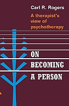 On Becoming A Person A Therapist S View Of Psychotherapy Book 04 Worldcat Org On Becoming A Person A Therapist S View Of Psychotherapy Book 04 Worldcat Org
