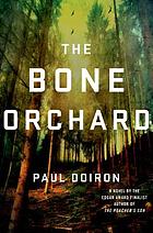 The Bone Orchard.