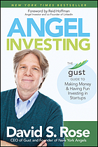 Angel investing : the Gust guide to making money and having fun investing in startups