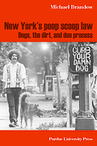 New York's poop scoop law : dogs, the dirt, and due process