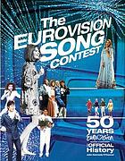 The Eurovision song contest 50 years : the official history