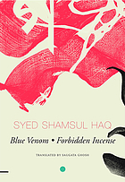 Blue venom ; Forbidden incense : two novellas