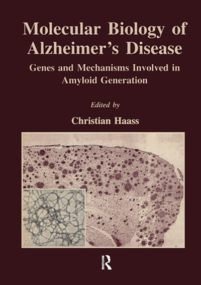 Molecular biology of Alzheimer's disease : genes and mechanisms ...