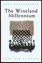 The Wineland millennium : saga and evidence