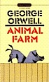 Animal farm : a fairy story by George Orwell