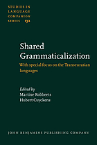 Shared grammaticalization : with special focus on the transeurasian languages