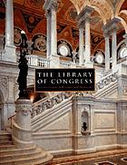 The Library of Congress : the art and architecture of the Thomas Jefferson Building